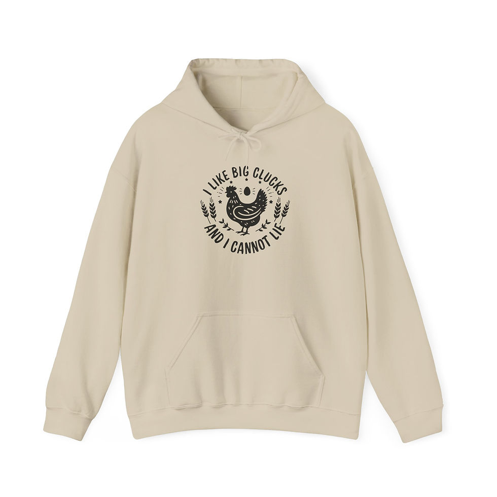 Thumbnail: I Like Big Clucks Chicken Hoodie