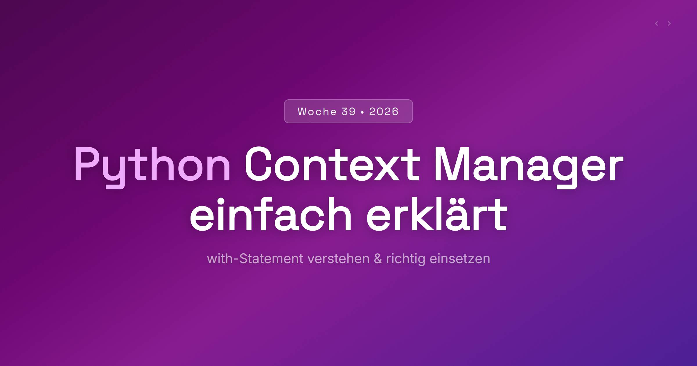 Python Context Manager with einfach erklärt