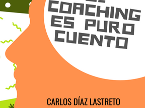 El coaching es puro cuento, disponible en Amazon