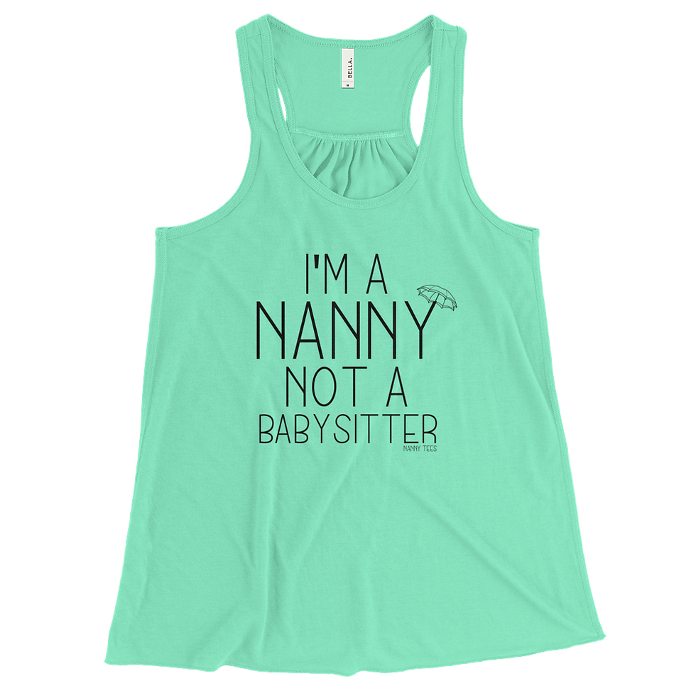 Thumbnail: I'm a Nanny Not Babysitter Tank