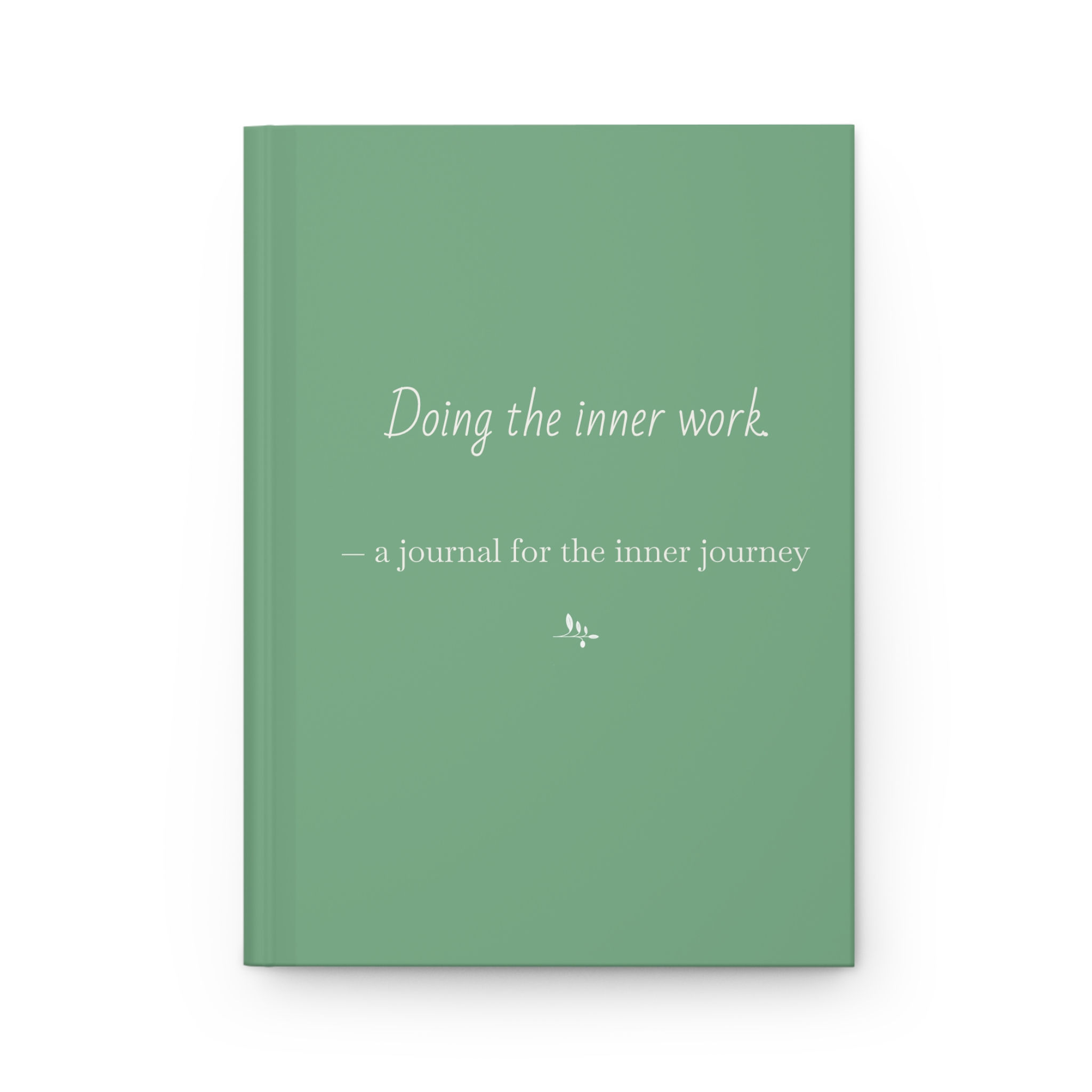 Doing the Inner Work — Hardcover Journal