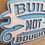 Thumbnail: Built not bought plaque van art