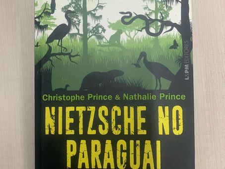 Nietzsche no Paraguai – Christophe Prince & Nathalie Prince.