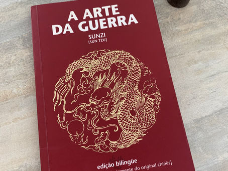 A Arte da Guerra - Sunzi (Sun Tzu).