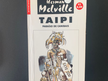 Taipi, paraíso de canibais – Herman Melville