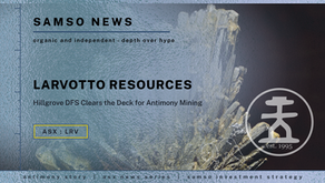 Larvotto Resources (ASX: LRV): Hillgrove DFS Clears the Deck for Mining Announcement | Samso News