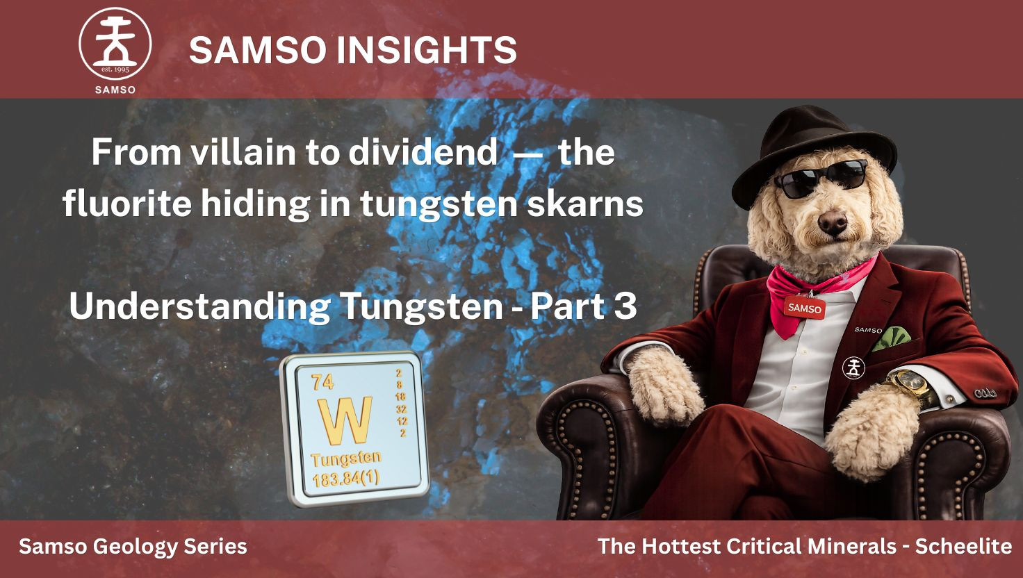 From villain to dividend — the fluorite hiding in tungsten skarns| Samso
