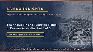 The Known Tin and Tungsten Fields of Eastern Australia, Part 1 of 3