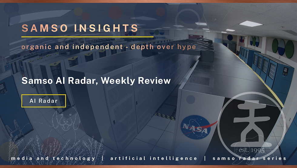 Samso AI Radar - Weekly Review