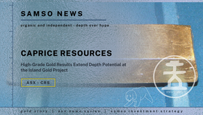 Caprice Resources - High-Grade Gold Results Extend Depth Potential at the Island Gold Project (WA) | Samso News