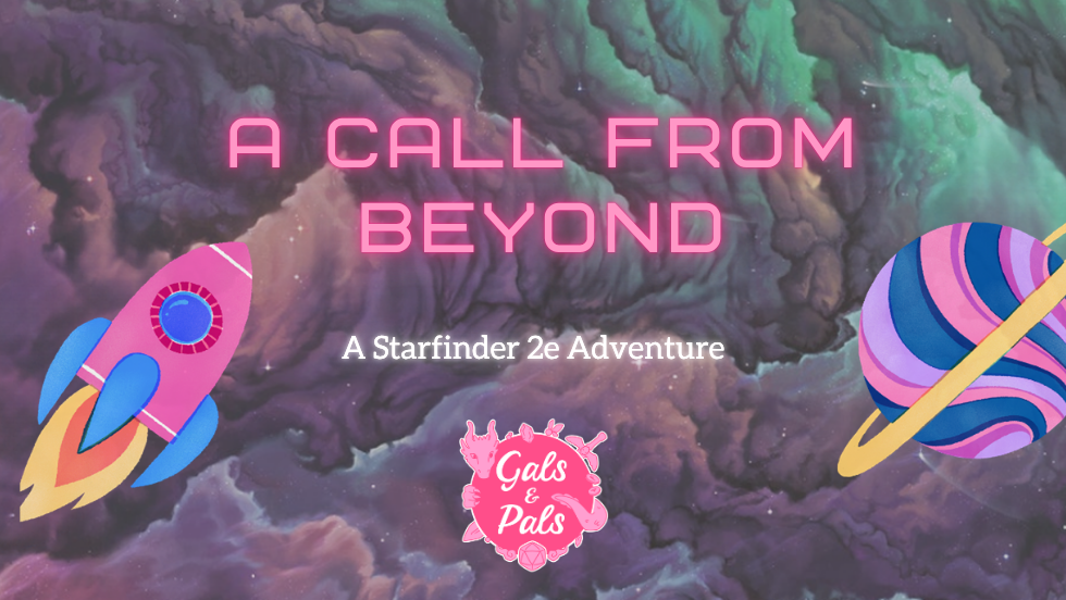 Starfinder - A Call From Beyond