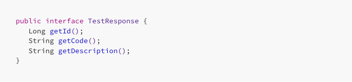Code snippet showing a public interface "TestResponse" with methods: Long getId(), String getCode(), and String getDescription().