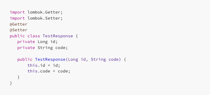 Java code snippet using Lombok library with `Getter` and `Setter` annotations. Class `TestResponse` has `id` and `code` fields.