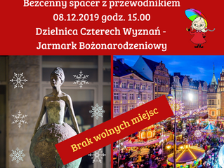 Spacer z przewodnikiem - Dzielnica Czterech Wyznań - Jarmark Bożonarodzeniowy > 08.12.2019