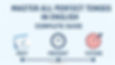 Text reads "Master All Perfect Tenses in English - Complete Guide" with icons: calendar (Past), clock (Present), target (Future) on blue background.