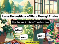 Colorful garden poster: Learn Prepositions of Place Through Stories, with labels behind, under, next to, and inside.