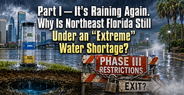 It’s Raining Again. Why Is Northeast Florida Still Under an “Extreme” Water Shortage?