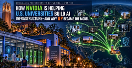 How NVIDIA Is Helping U.S. Universities Build AI Infrastructure—and Why UF Became the Model