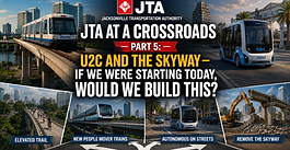 U2C and the Skyway — If We Were Starting Today, Would We Build This?