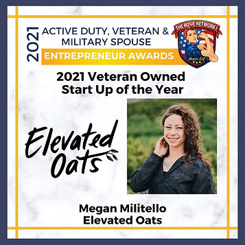 Rosie Network Award Veteran Owned Start Up of the Year Elevated Oats