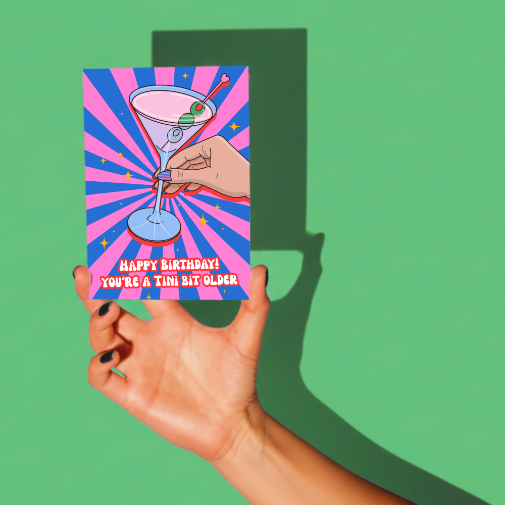 Happy Birthday! You’re a Tini Bit Older