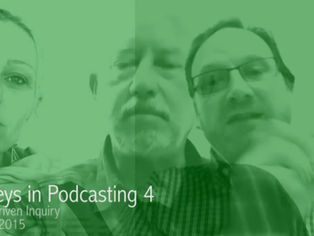 Journeys in Podcasting