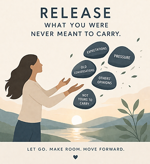 Release What You Were Never Meant to Carry – A Simple Practice in Letting Go.png