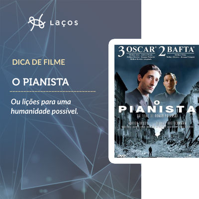O Pianista - dica de filme