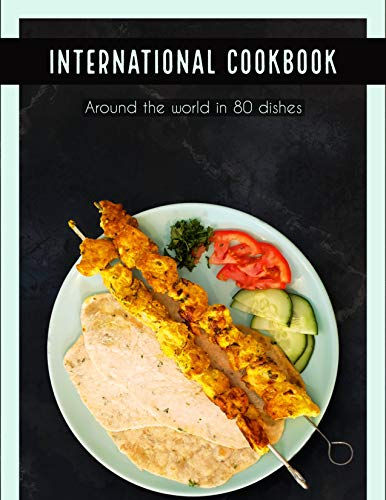 International Cookbook: Around the world in 80 dishes book cover from Amazon