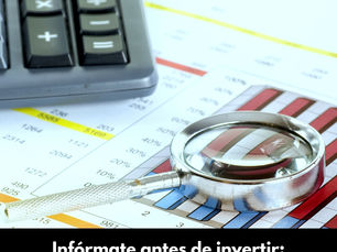 Infórmate antes de invertir: Antes de hacer cualquier inversión, asegúrate de entender completamente el producto financiero y los riesgos asociados.