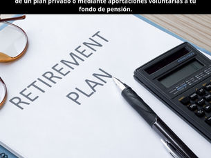 Crea un plan de retiro: Asegúrate de estar ahorrando para tu retiro, ya sea a través de un plan privado o mediante aportaciones voluntarias a tu fondo de pensión.