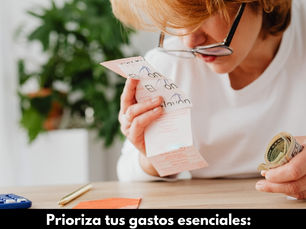 Prioriza tus gastos esenciales: Asegúrate de cubrir primero tus necesidades básicas como alimentos, vivienda, y servicios antes de destinar dinero a gastos secundarios.
