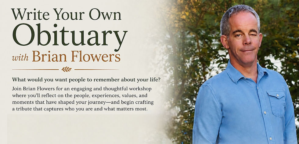 Write Your Own Obituary with Brian Flowers