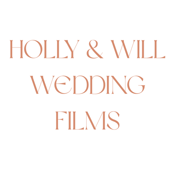 HOLLY & WILL WEDDING FILMS (1).png