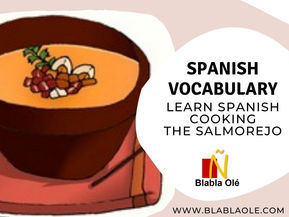 Learn Spanish cooking with the salmorejo recipe