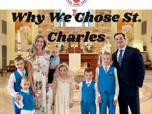 Why We Chose St. Charles - The Pierone Family