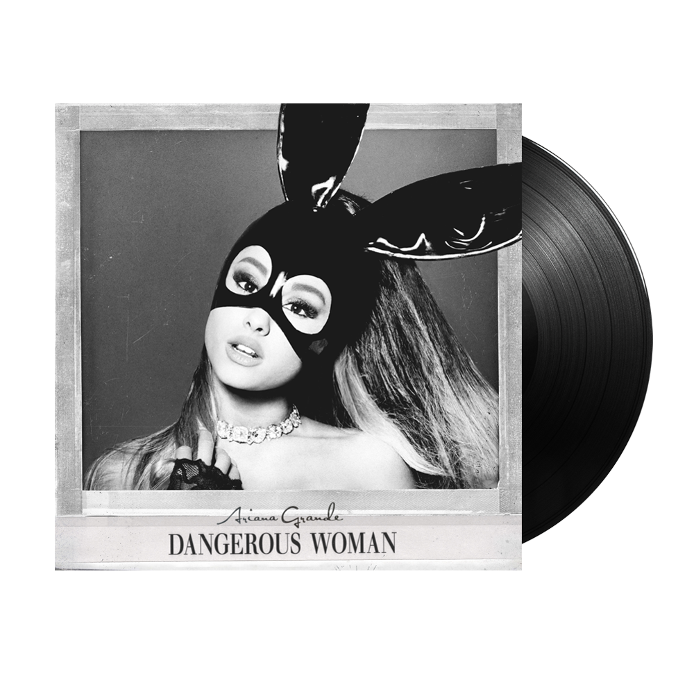 Dangerous Woman - Ariana Grande