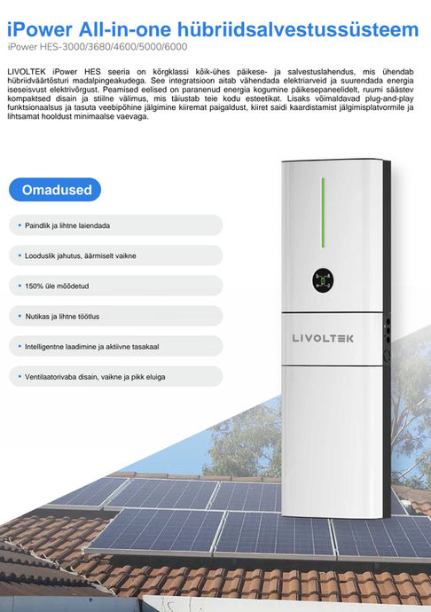 LIVOLTEK iPower kõik-ühes hübriidsüsteem – seinale paigaldatav aku ja inverter kodukasutuseks