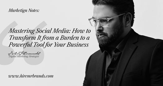 Mr. Brands Digital Marketing Strategist "Built with Intention."