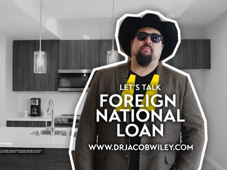 Dr. Jacob Wiley - Let's Talk Foreign National Loan