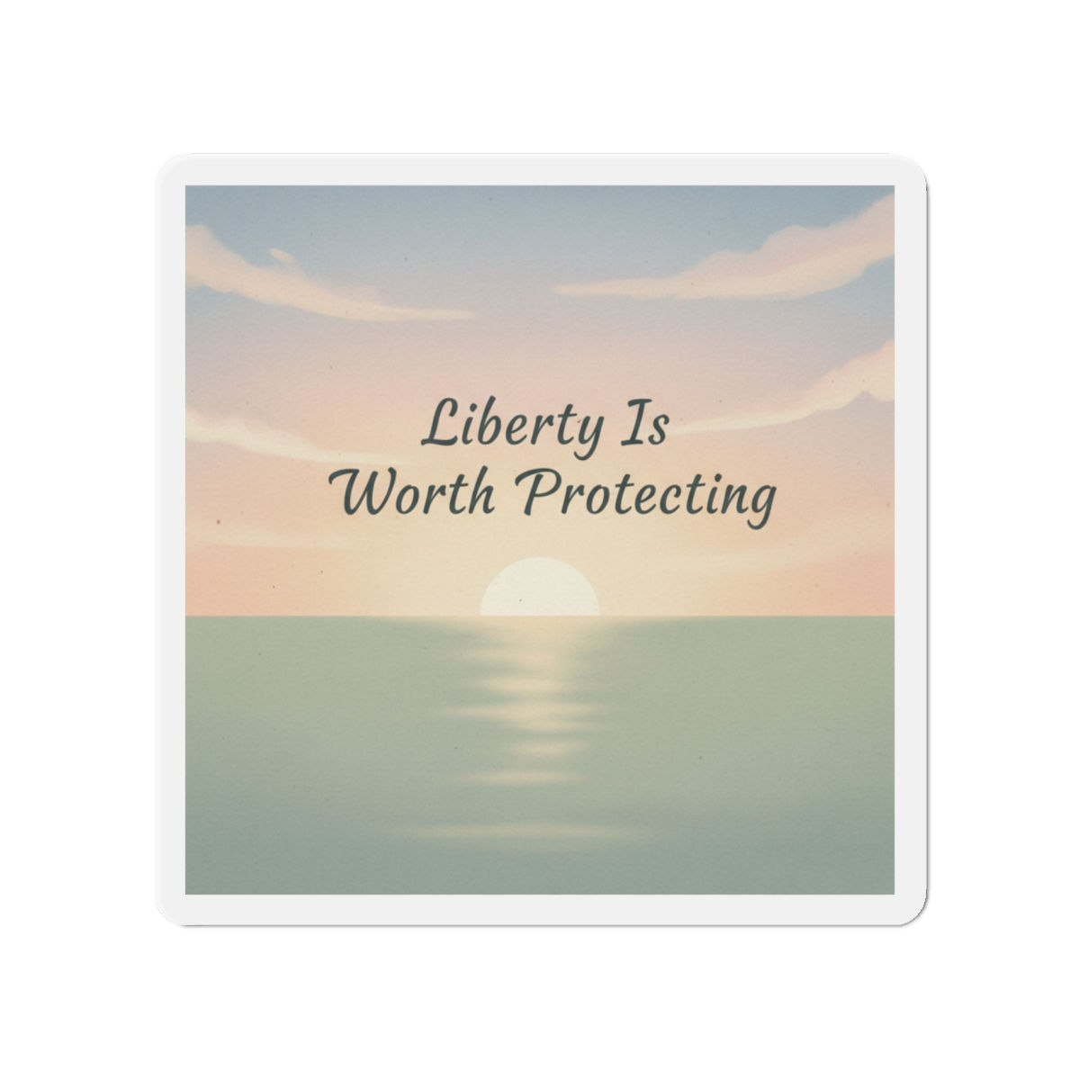 Ocean At Sunrise Die-Cut Magnet – Liberty is Worth Protecting