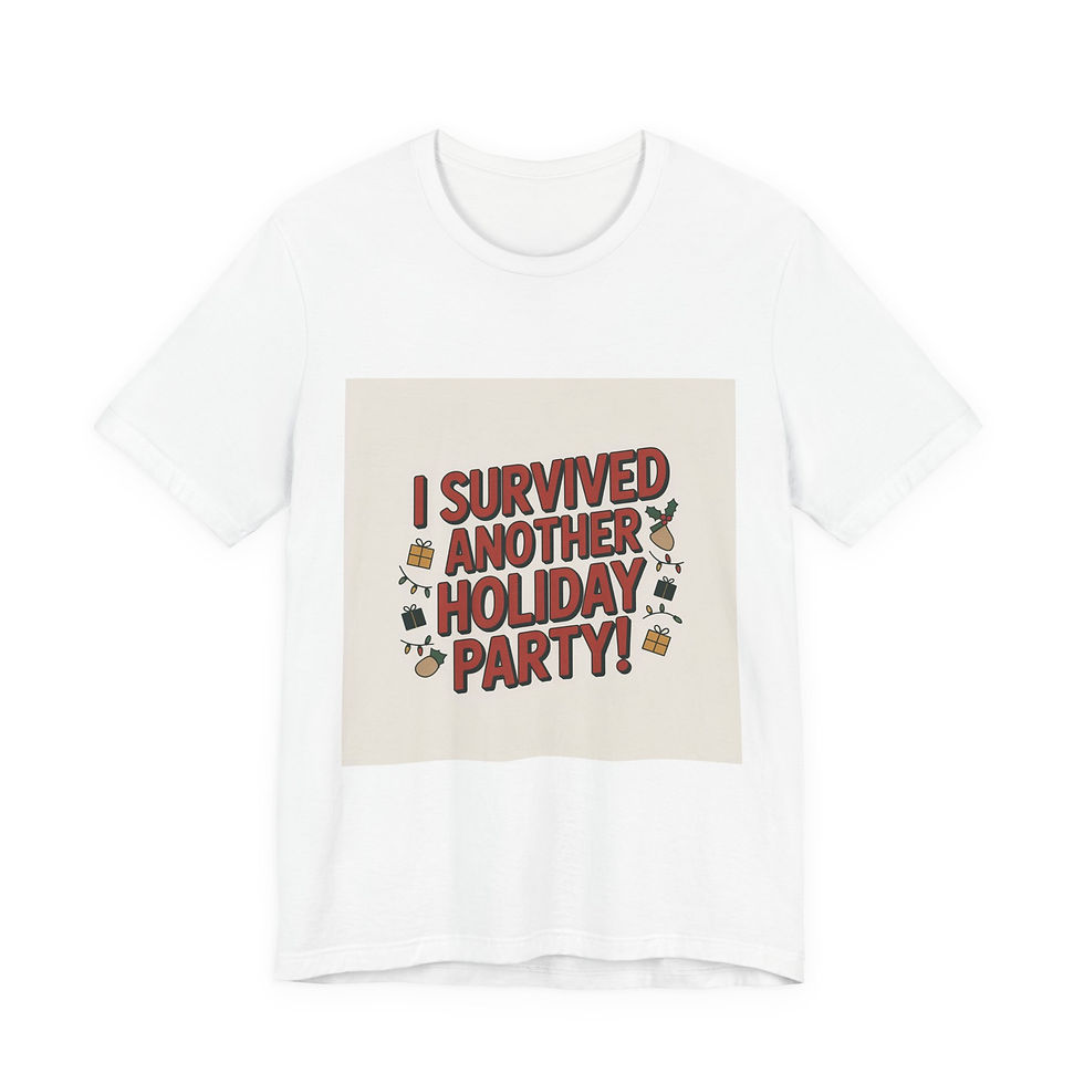 I Survived Another Holiday Party Tee | funny holiday shirt, holiday survival tee