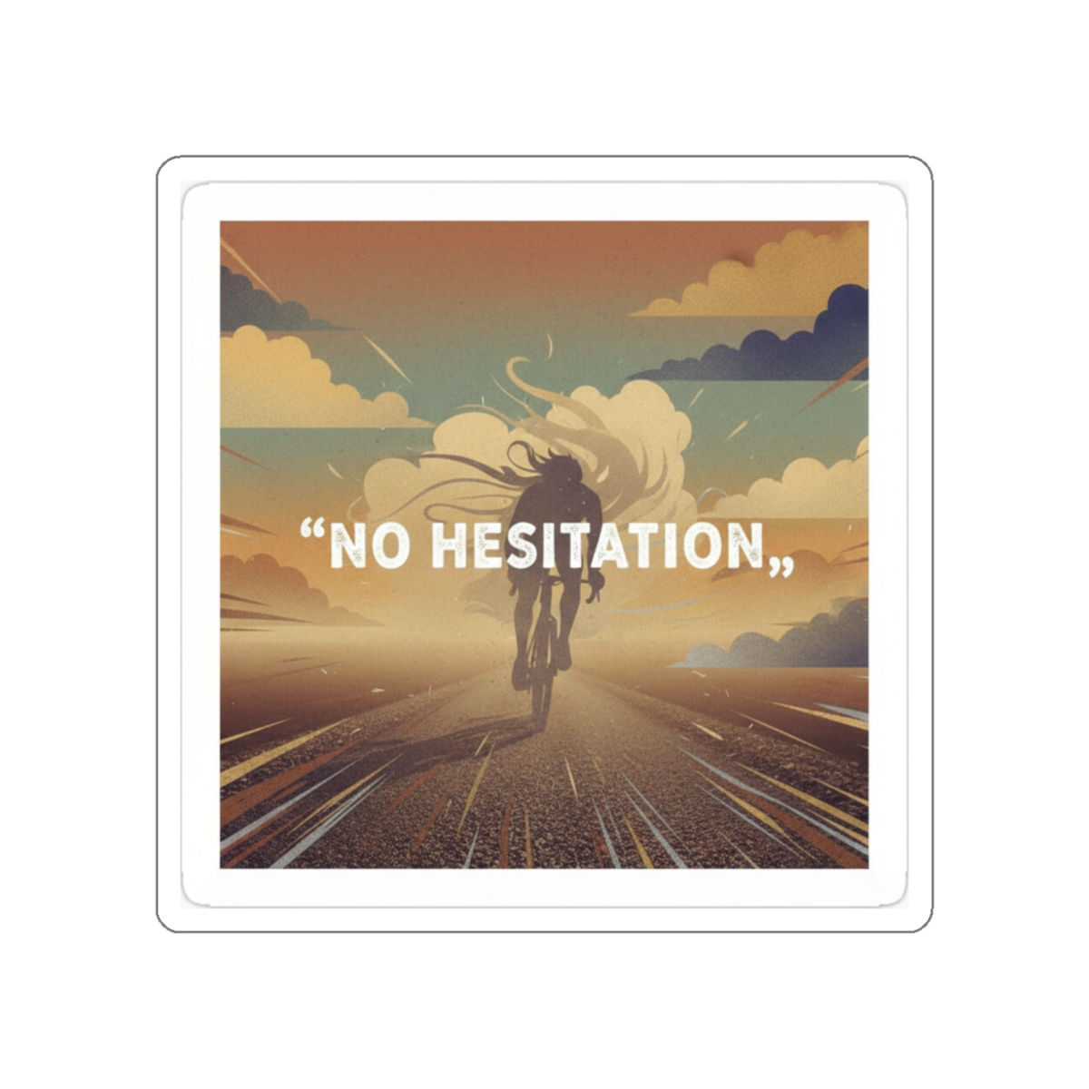 Cyclist Die-Cut Sticker – No Hesitation