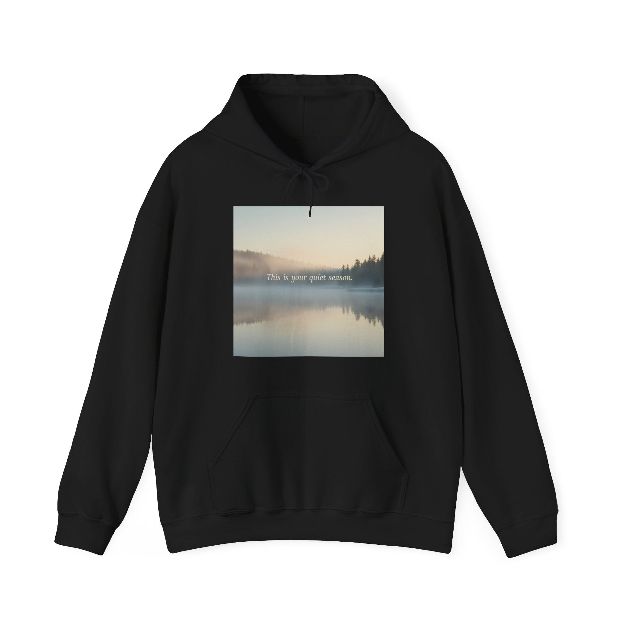 This is Your Quiet Season Hoodie – Room Decor