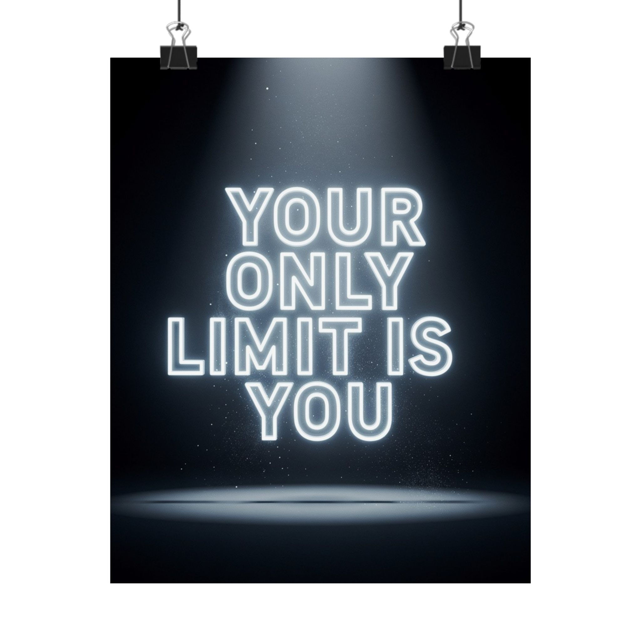 Motivational Poster — "Your Only Limit Is You" Matte Vertical Wall Art