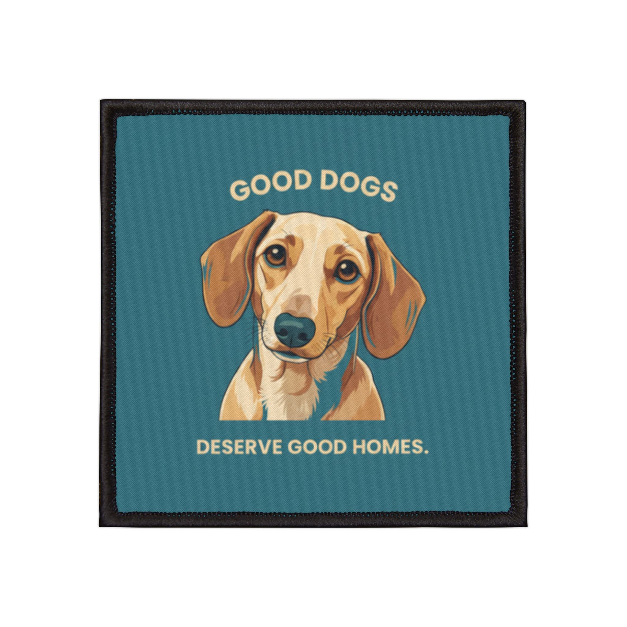 Dachshund Iron-On Patch – Good Dogs Deserve Good Homes