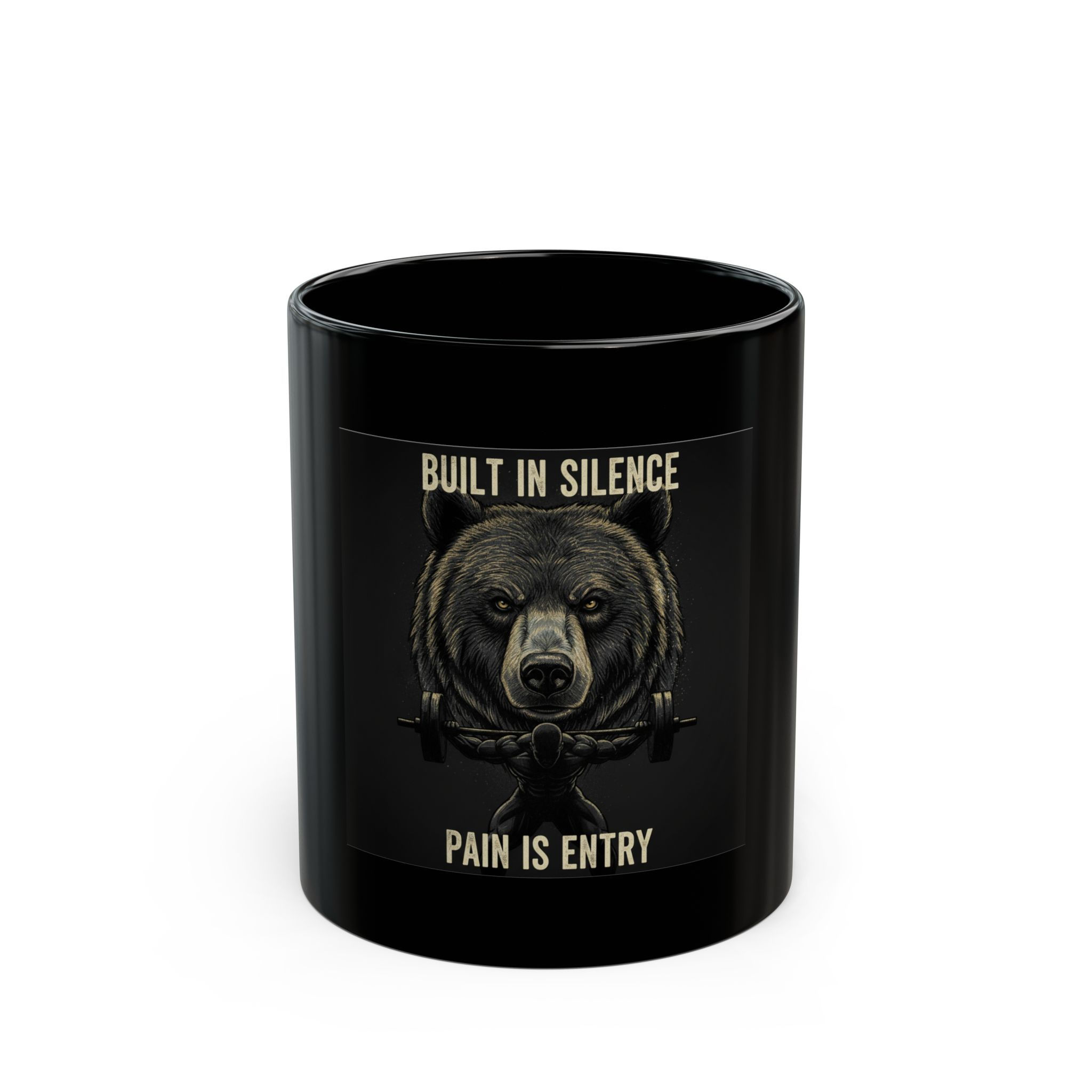Bear Black Mug 11oz – Built in Silence Pain is Entry
