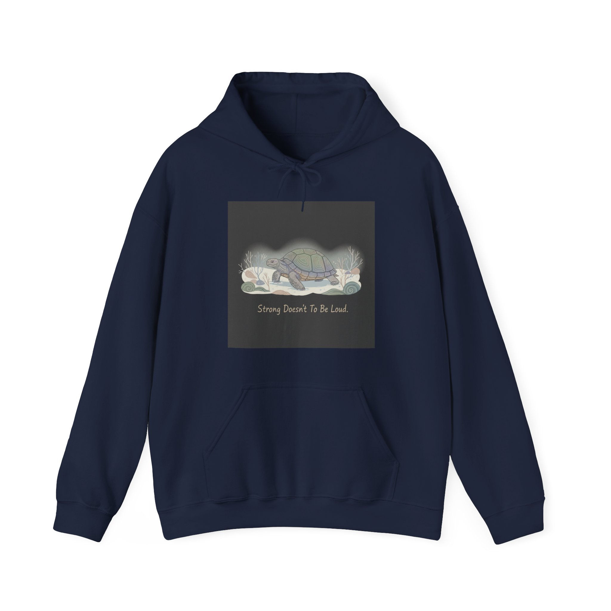 Strong Doesnt Have to Be Loud Hoodie – Unique Gift