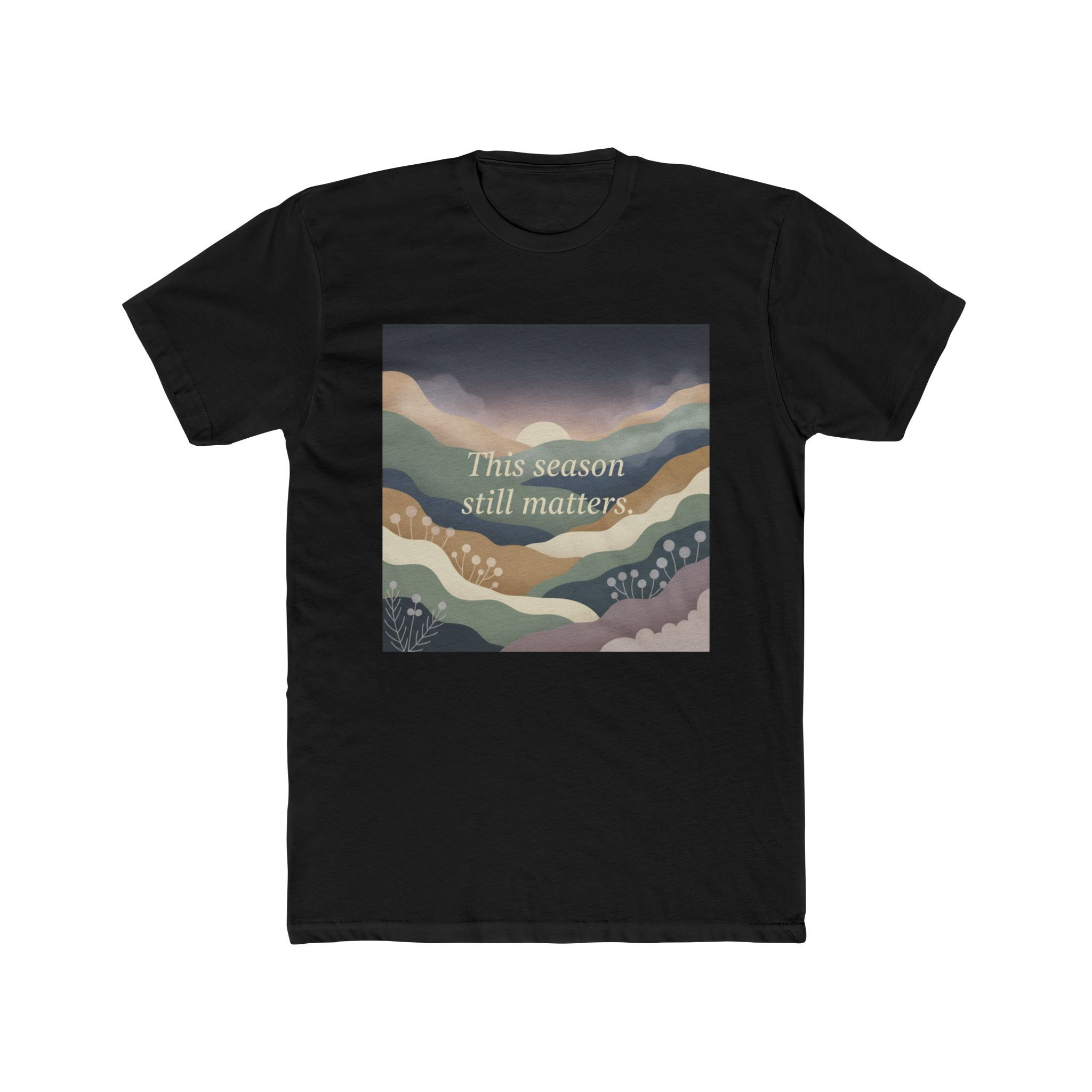 This Season Still Matters Unisex Tee – Home Decor