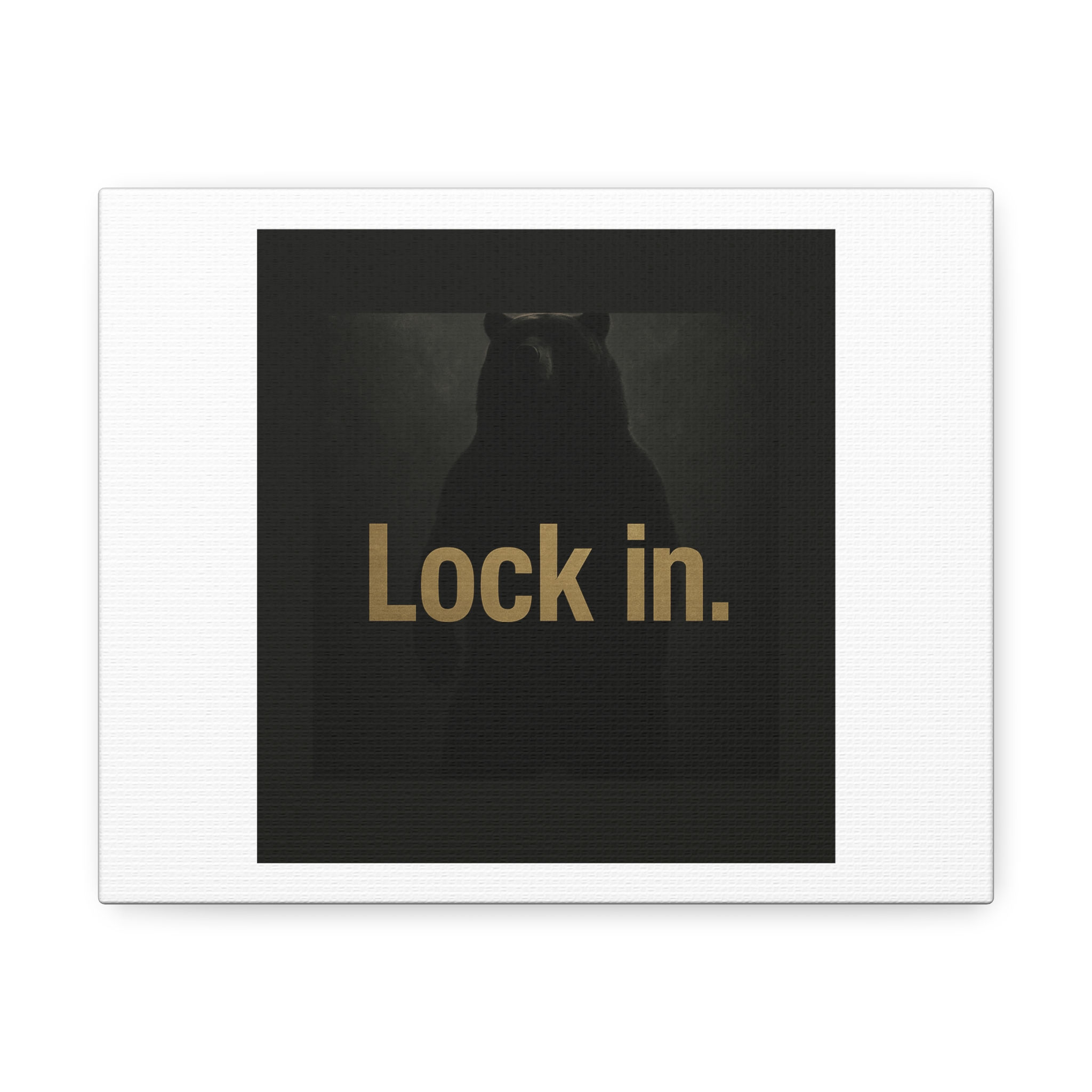 Lock in. | Stretched Canvas